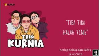 Trio Kurnia - Eps.31: Tiba Tiba Kalah Tenis