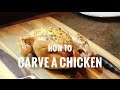 How to Carve a Chicken | The Distilled Man