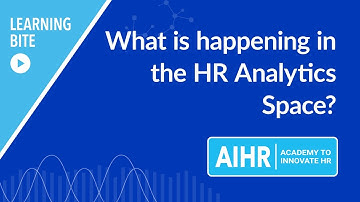 What is happening in the HR Analytics space? | AIHR Learning Bite