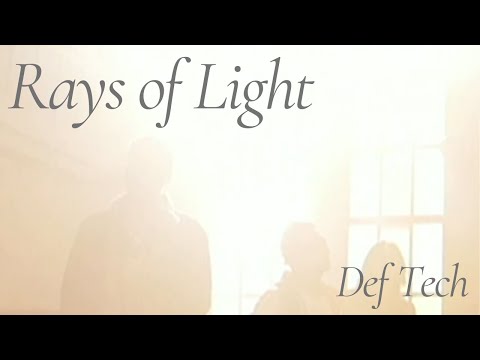 Def Tech - Rays of Light