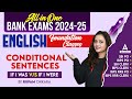 English conditional sentences in one  english classes for bank exams 2024  by rupam chikara