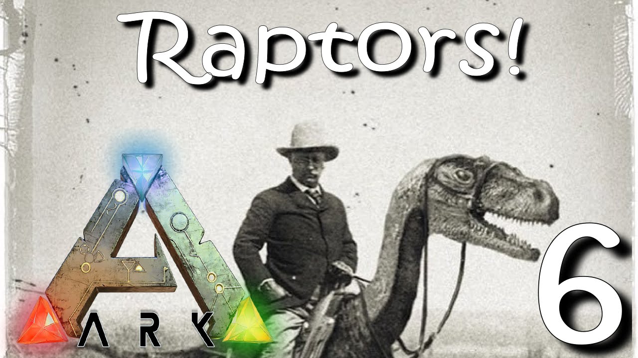 Taming Raptors ARK Survival Evolved - TAMING RAPTORS! - Ep 6 Gameplay/ Walkthrough ...