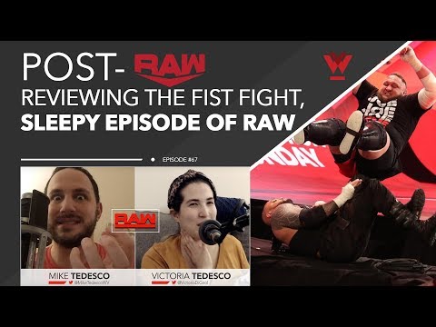 Post-Raw #67: Reviewing the first-ever WWE fistfight, Royal Rumble build continues