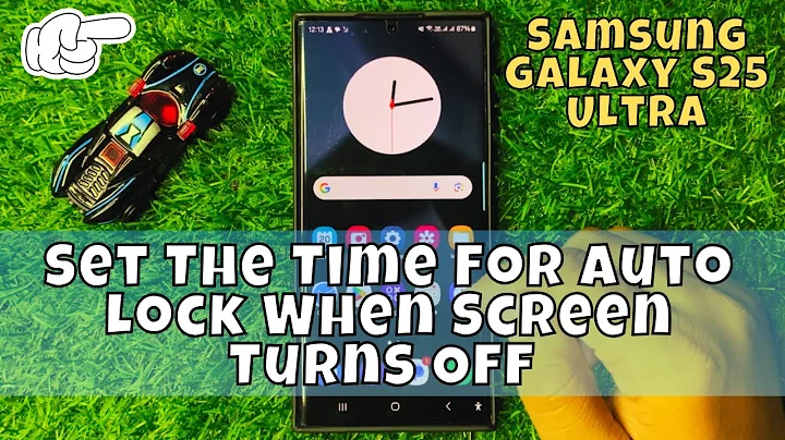 How to Set The Time For Auto Lock When Screen Turns Off Samsung Galaxy S25 Ultra