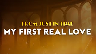 Broadway Cast of Just In Time - My First Real Love | From Just in Time Broadway Musical (Lyrics)