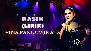 Vina Panduwinata - Kasih (Lirik)