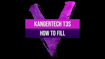 How to Fill a Kanger T3s Clearomiser