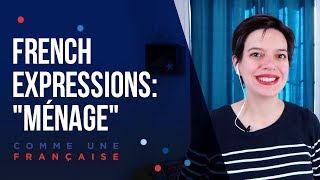 French Expressions With ménage