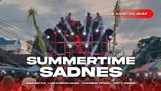 DJ SUMMERTIME SADNES STYLE PARADIZ JINGKRAK JINGKRAK