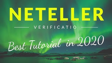 How to Get Fully Verified Neteller Account Instantly in 2021?