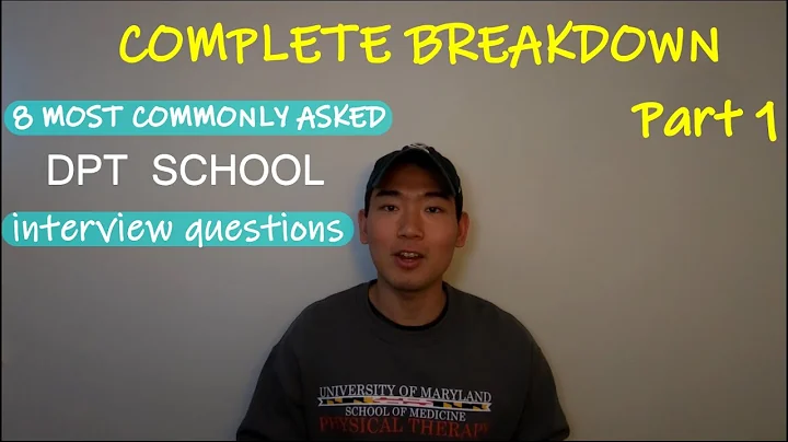 [Pt.1] Physical Therapy school interview questions