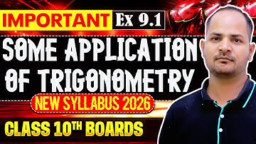 Exercise 9.1 | Ch 9 Some Application of Trigonometry | Class 10 Maths New Syllabus 2026