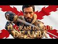 El Gran Duque de Alba: Fernando Álvarez de Toledo 🇪🇸 Imperio Español | Historia de España