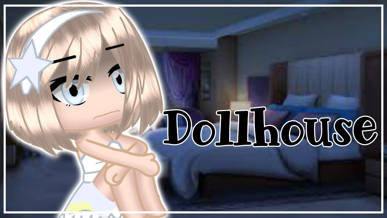 DollhouseGcmv/GcmmMax's Backstory YouTube