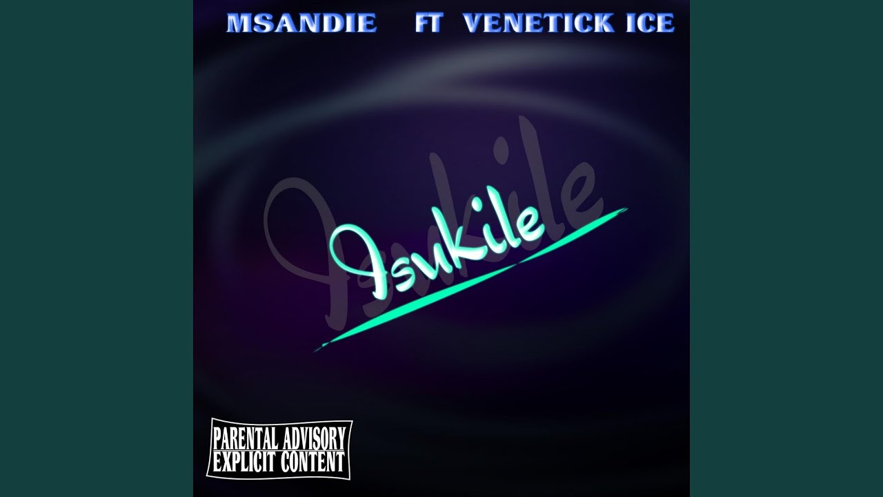 Isukile (feat. VeneTick ICE)