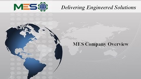 MES Company Overview- Hiten Shah