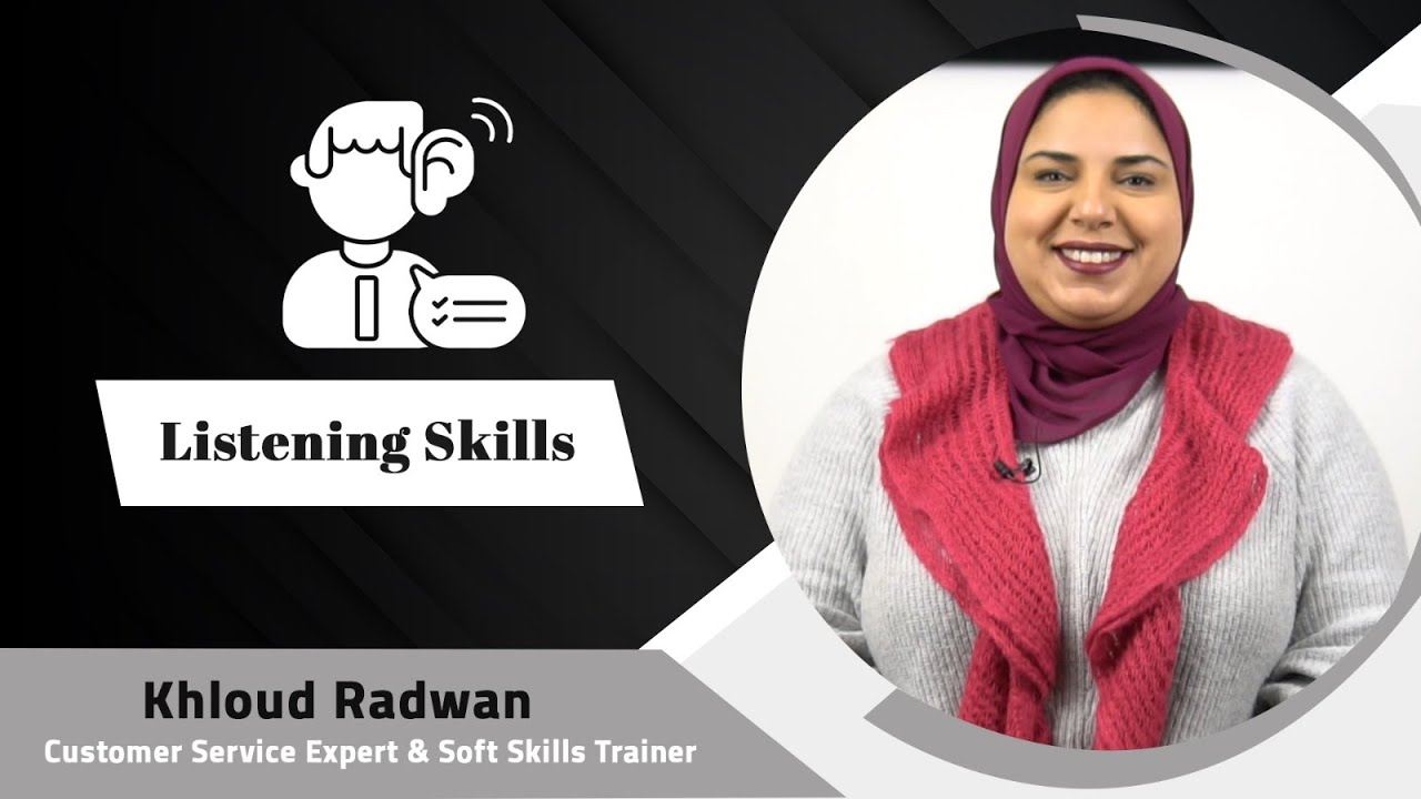 Active Listening Skills | مهارات الإستماع الفعال