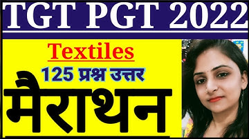 Textiles ||टेक्सटाइल से संबंधित प्रश्न || TGT PGT HOME SCIENCE CLASSES BY Divya Mishra