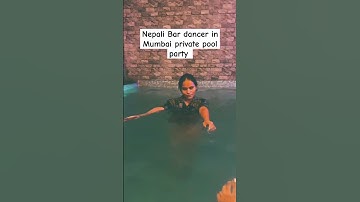 Mumbai Dance bar girl | private pool party 🎊  50k per night #mumbai #nightlife #nepal