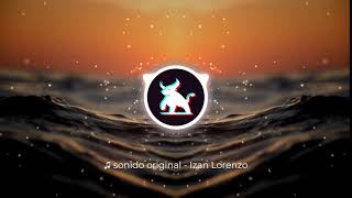 Video thumbnail of "🎵 sonido original - Izan Lorenzo — Sonidos TikTok"