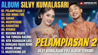 Download Lagu Album Silvy Kumalasari Feat Sadewok PELAMPIASAN 2   EGO WONG TUO   Campursari Full Album Terbaru 2 MP3 Download Lagu Album Silvy Kumalasari Feat Sadewok PELAMPIASAN 2   EGO WONG TUO   Campursari Full Album Terbaru 2 MP3
