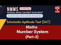 NMMS - SAT (Scholarship) Exam - 2025 | Maths - Number System (Part-2) | T-SAT