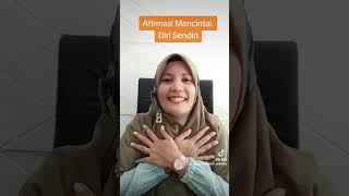 Afirmasi Positif #afirmasipositive