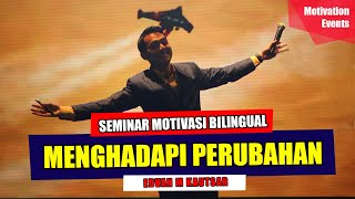 Video Motivasi Berhenti Mengeluh, Sambut Perubahan | Seminar Motivator Indonesia Edvan M Kautsar