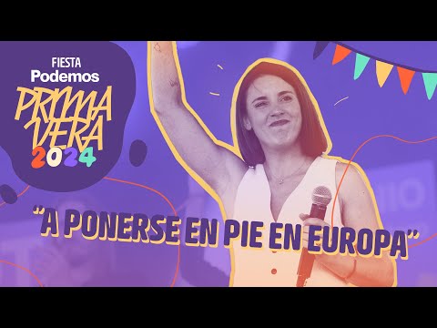 Intervención Completa De Irene Montero En La Fiesta De La Primavera De Podemos