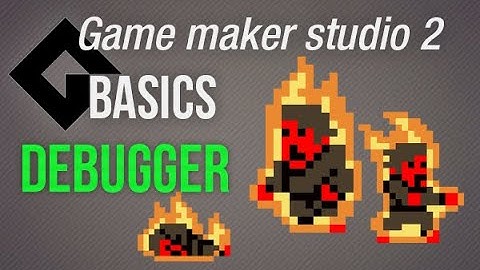 🔴Game Maker Studio 2 | Basics - Debugger