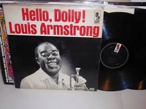 Louis Armstrong ‎– Hello, Dolly! Label: /Kapp  Records 1964
