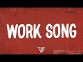 Hozier - Work Song (Lyrics)