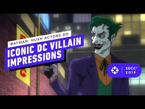 batman:-hush-actors-do-iconic-dc-villain-impressions---comic-con-2019