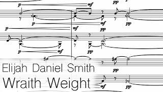 Elijah Daniel Smith - Wraith Weight (2021)