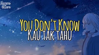 Nightcore - You Don't Know(Terjemahan bahasa indonesia)-(Katelyn Tarver)