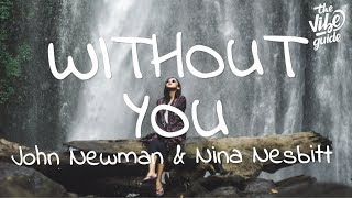 John Newman & Nina Nesbitt - Without You (Lyrics) Resimi