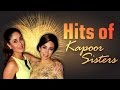 Karishma and kareena kapoor bollywood songs  super hits of the kapoor sisters 