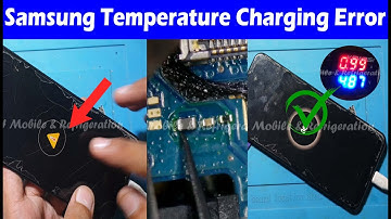 Samsung A50 (A505) Charging Temperature is high & Low Problem Solution