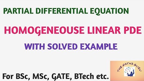 Partial Differential Equation(Homogeneous Linear PDE) in Hindi for BSc,BTech, MSc,GATE