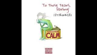 thehopend - 姑娘流的淚是我殉情的海 To those tears,Darling! Ft.阿法 FRaNKIE