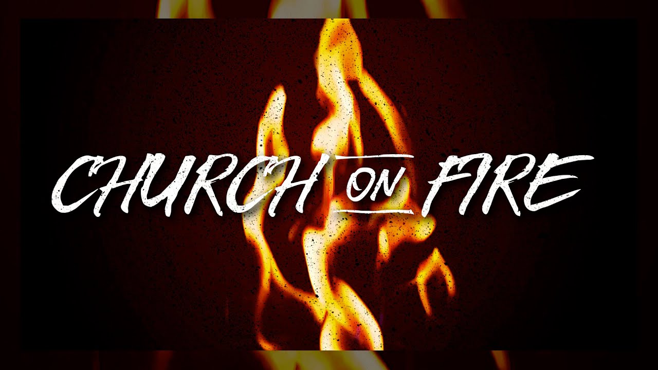 Church On Fire Commercial YouTube