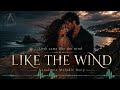 Like the Wind – ARION SOUND | Love Came Like the Wind