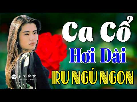 Vừa Nằm Vừa Nghe Ca Cổ Cải Lương Ru Ngủ Ngon - Ca Cổ Cải Lương Xưa Hay Tê Tim | Ca Cổ Tân Thời