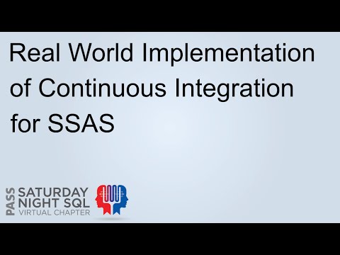 Real world implementation of Continuous Integration for SSAS and Open Forum