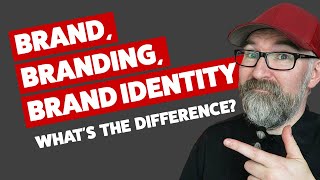 Brand, Branding and Brand Identity - What's the Difference? by Rock Your Brand® 17,068 views 3 years ago 5 minutes, 24 seconds