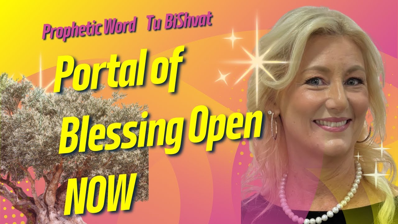 The Portal of Blessing Is Open | Tu B’Shevat, Exodus & Supernatural Breakthrough