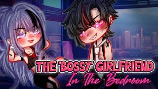 The 'Bossy' Girlfriend In The Bedroom 👑💢 || GCMM || Gacha Club Mini Movie || Midu Chan