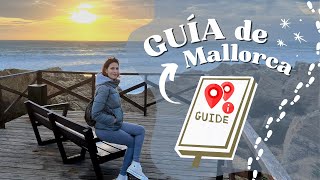 GUÍA TURÍSTICA de MALLORCA 📓 | Un Recorrido por mis Lugares Favoritos