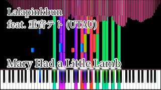 Lalapinkbun feat. 重音テト (Kasane Teto) - Mary Had a Little Lamb
