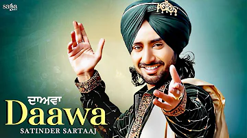 Daawa Satinder Sartaaj New Song 2021 | Dawa Ki Karna | Satinder Sartaj New Song | Sartaj Songs